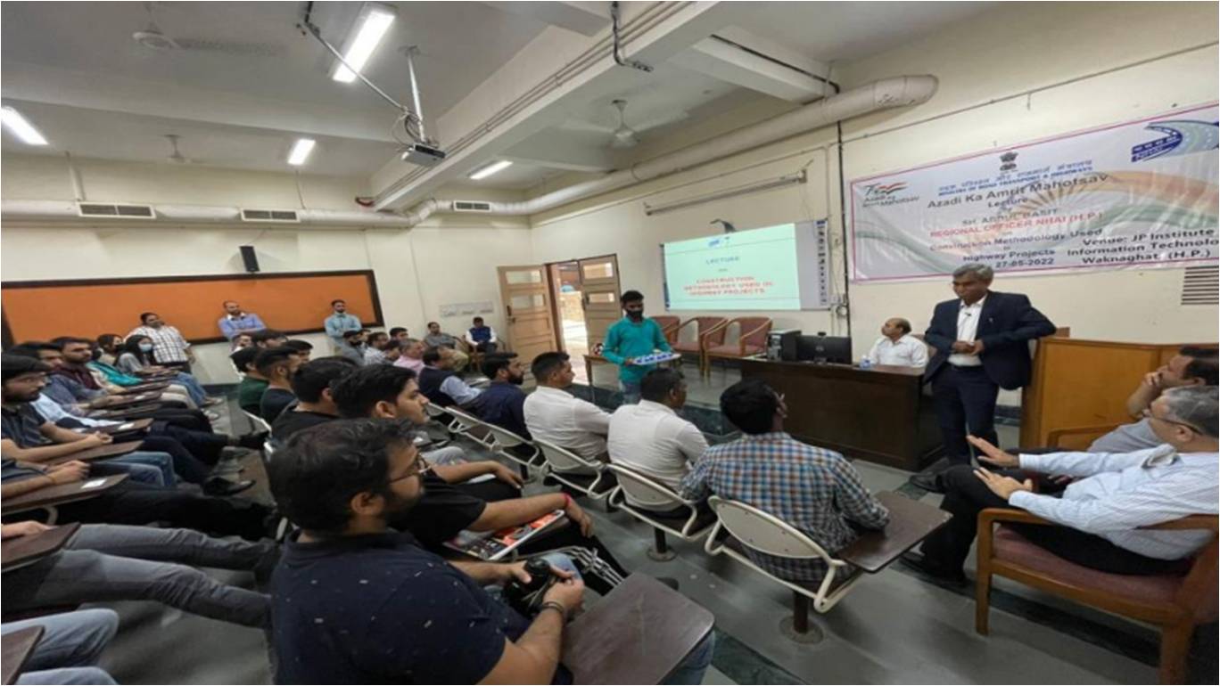 Expert Lecture on Construction Methodology in Highway Projects delivered Mr. Abdul Basit, Regional Officer of NHAI (HP)